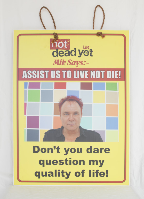 NOT DEAD YET PLACARD – Mik Scarlett
